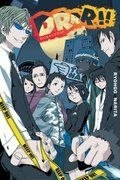 Drrr!! Durarara!! Tom 1 Drrr!! Durarara!! Tom 1
