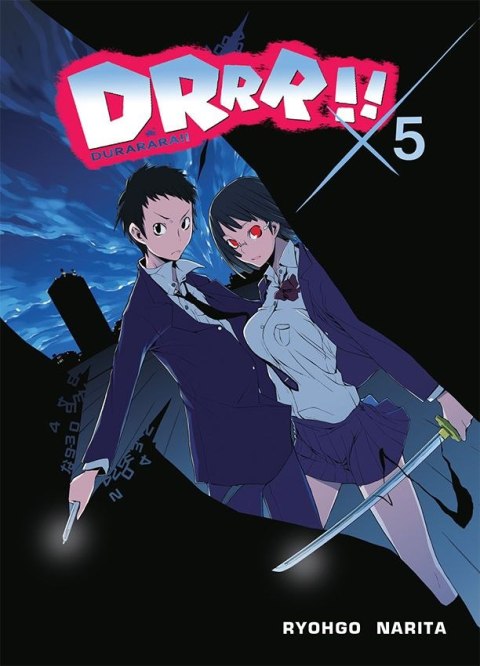 Drrr!! Durarara!! Tom 5 Drrr!! Durarara!! Tom 5