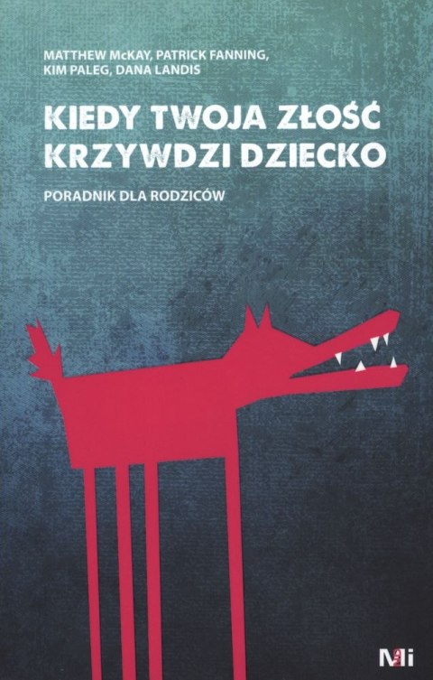 Kiedy twoja złość krzywdzi dziecko Kiedy twoja złość krzywdzi dziecko