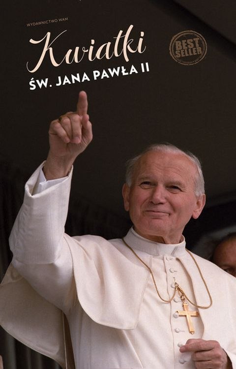 Kwiatki św Jana Pawła II Kwiatki św Jana Pawła II