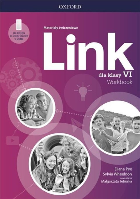 Link dla klasy VI Materiały ćwiczeniowe z dostępem do Online Practice Link dla klasy VI Materiały ćwiczeniowe z dostępem do Online Practice
