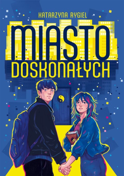 Miasto doskonałych Miasto doskonałych
