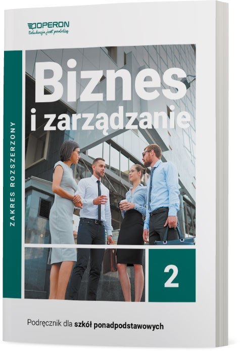 Nowa Biznes i zarządzanie 2 podręcznik zakres rozszerzony Nowa Biznes i zarządzanie 2 podręcznik zakres rozszerzony