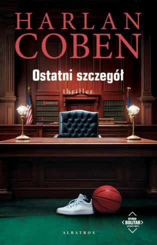 Ostatni szczegół. Myron Bolitar. Tom 6 wyd. 2024 Ostatni szczegół. Myron Bolitar. Tom 6 wyd. 2024