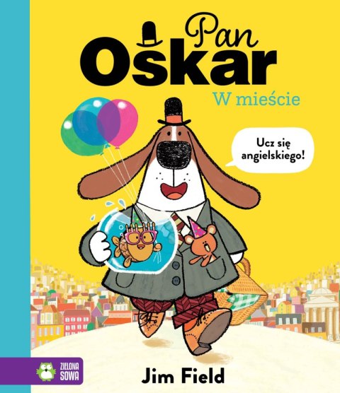 Pan Oskar w mieście. Pan Oskar Pan Oskar w mieście. Pan Oskar