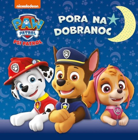 Pora na dobranoc. Psi Patrol Pora na dobranoc. Psi Patrol