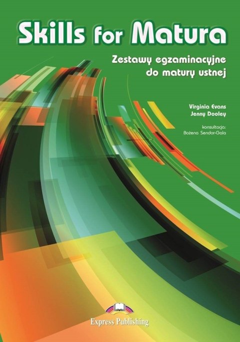 Skills for Matura Zestawy egzaminacyjne do matury ustnej OOP Skills for Matura Zestawy egzaminacyjne do matury ustnej OOP