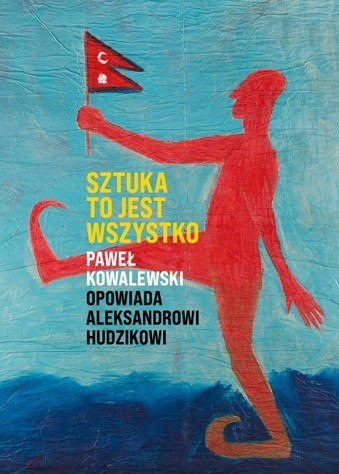 Sztuka to jest wszystko Sztuka to jest wszystko