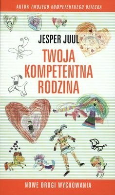 Twoja kompetentna rodzina Twoja kompetentna rodzina