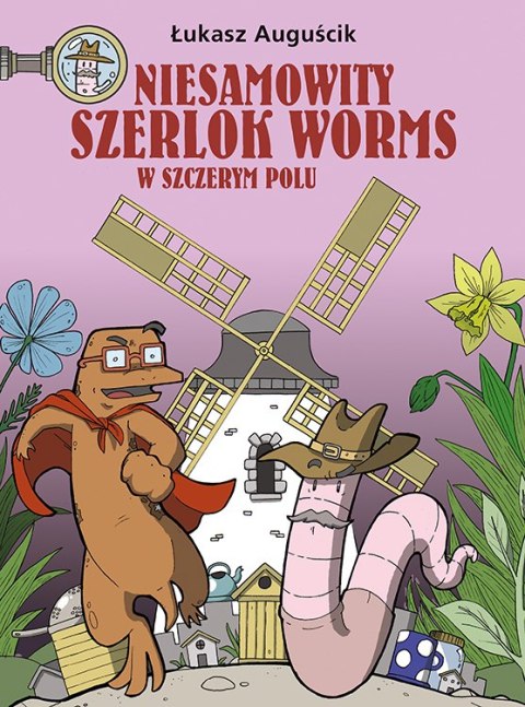 W szczerym polu. Niesamowity Szerlok Worms. Tom 2 W szczerym polu. Niesamowity Szerlok Worms. Tom 2