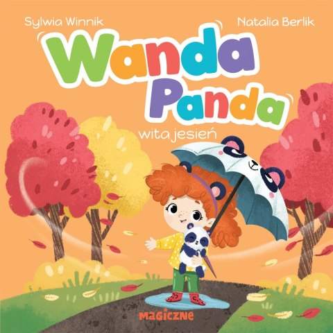 Wanda Panda wita jesień. Wanda Panda Wanda Panda wita jesień. Wanda Panda