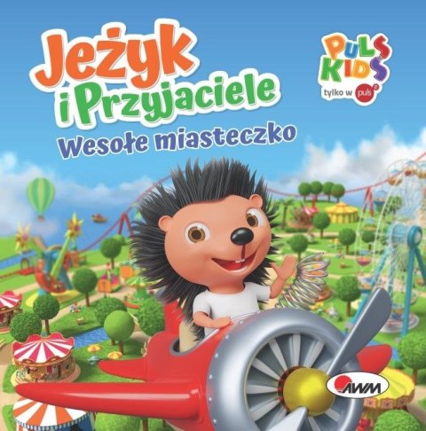 Wesołe miasteczko. Jeżyk i przyjaciele Wesołe miasteczko. Jeżyk i przyjaciele