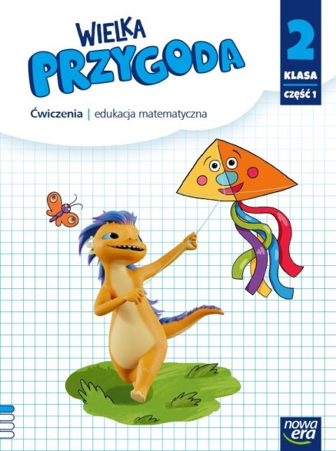 Wielka przygoda NEON klasa 2 część 1 Zeszyt ćwiczeń matematyka EDYCJA 2024-2026 Wielka przygoda NEON klasa 2 część 1 Zeszyt ćwiczeń matematyka EDYCJA 2024-2026