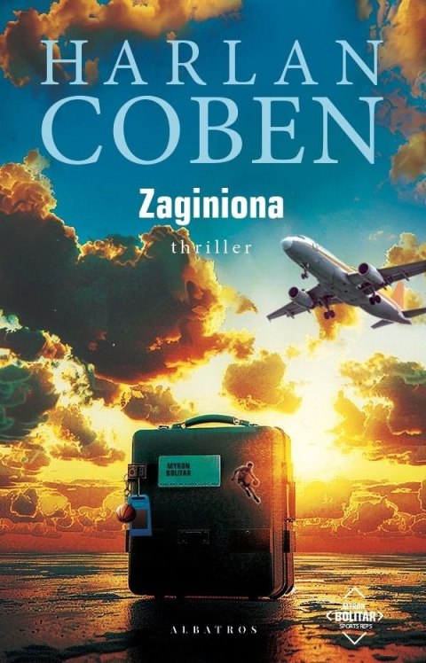 Zaginiona. Myron Bolitar. Tom 9 wyd. 2024 Zaginiona. Myron Bolitar. Tom 9 wyd. 2024