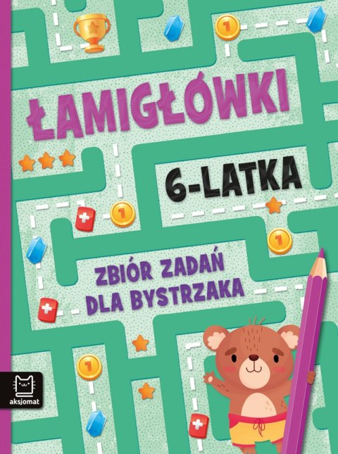 Zbiór zadań dla bystrzaka. Łamigłówki 6-latka Zbiór zadań dla bystrzaka. Łamigłówki 6-latka
