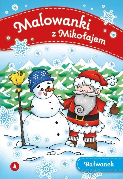 Bałwanek. Malowanki z Mikołajem Bałwanek. Malowanki z Mikołajem