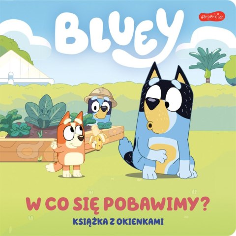 Bluey. W co się pobawimy? Książka z okienkami Bluey. W co się pobawimy? Książka z okienkami