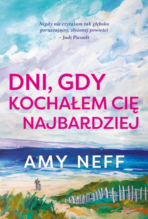 Dni, gdy kochałem cię najbardziej Dni, gdy kochałem cię najbardziej