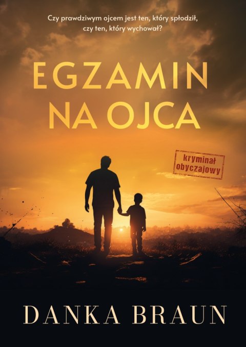Egzamin na ojca Egzamin na ojca