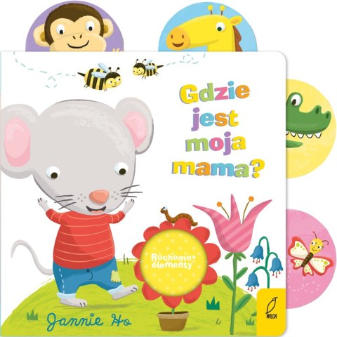 Gdzie jest moja mama?. Ruchome elementy Gdzie jest moja mama?. Ruchome elementy