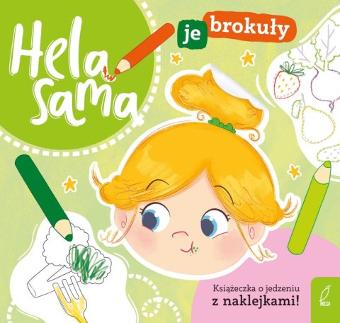 Hela sama je brokuły Hela sama je brokuły