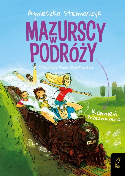Kamień przeznaczenia. Mazurscy w podróży. Tom 3 wyd. 2024 Kamień przeznaczenia. Mazurscy w podróży. Tom 3 wyd. 2024