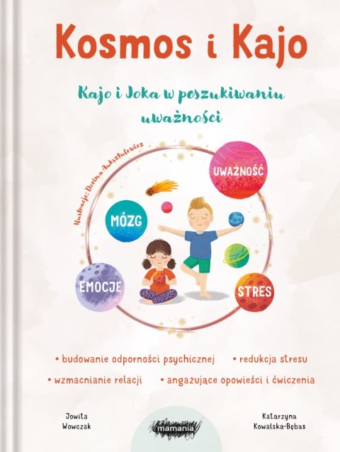 Kosmos i Kajo. Kajo i Joka w poszukiwaniu uważności Kosmos i Kajo. Kajo i Joka w poszukiwaniu uważności