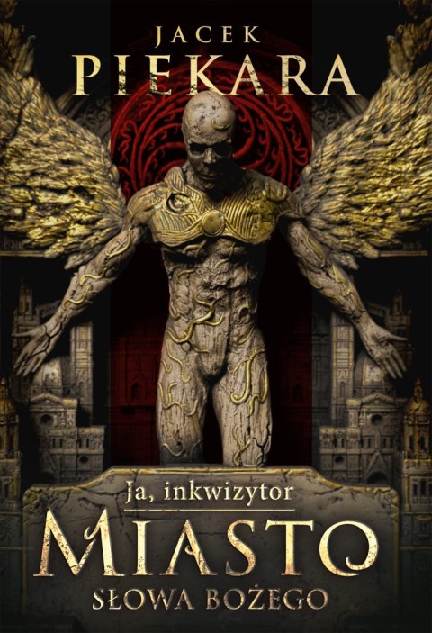Miasto Słowa Bożego. Cykl Inkwizytorski Miasto Słowa Bożego. Cykl Inkwizytorski