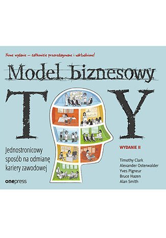 Model Biznesowy Ty wyd. 2 Model Biznesowy Ty wyd. 2