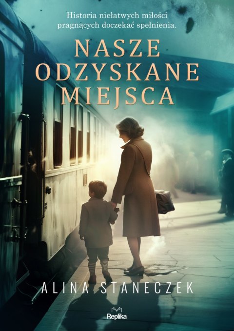 Nasze odzyskane miejsca Nasze odzyskane miejsca