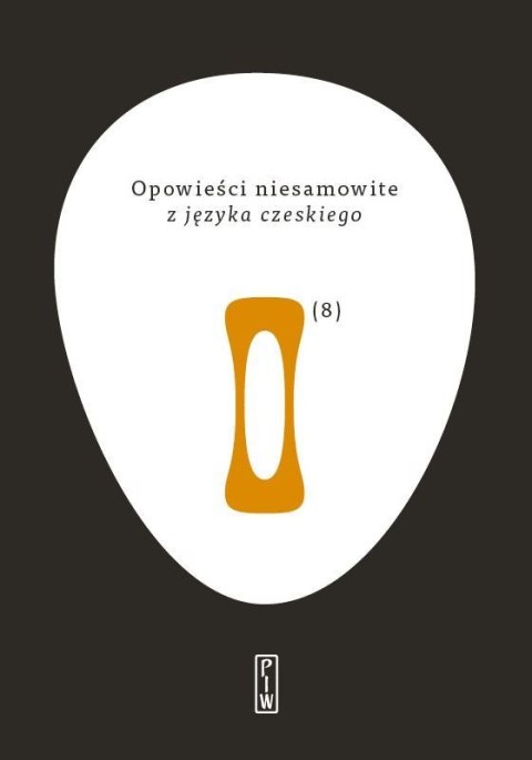Opowieści niesamowite z języka czeskiego Opowieści niesamowite z języka czeskiego