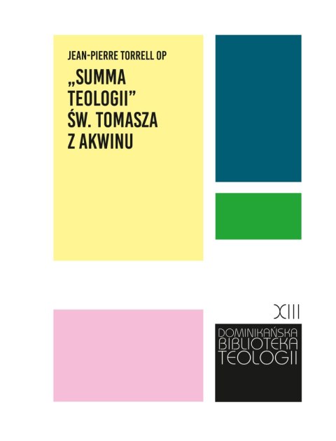 „Summa teologii" św. Tomasza z Akwinu „Summa teologii" św. Tomasza z Akwinu