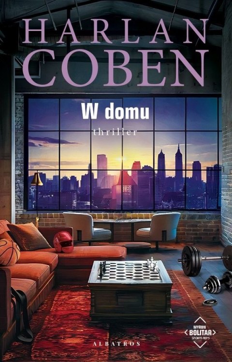 W domu. Myron Bolitar. Tom 11 wyd. 2024 W domu. Myron Bolitar. Tom 11 wyd. 2024