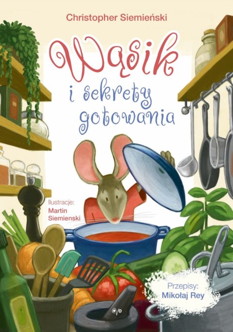 Wąsik i sekrety gotowania Wąsik i sekrety gotowania