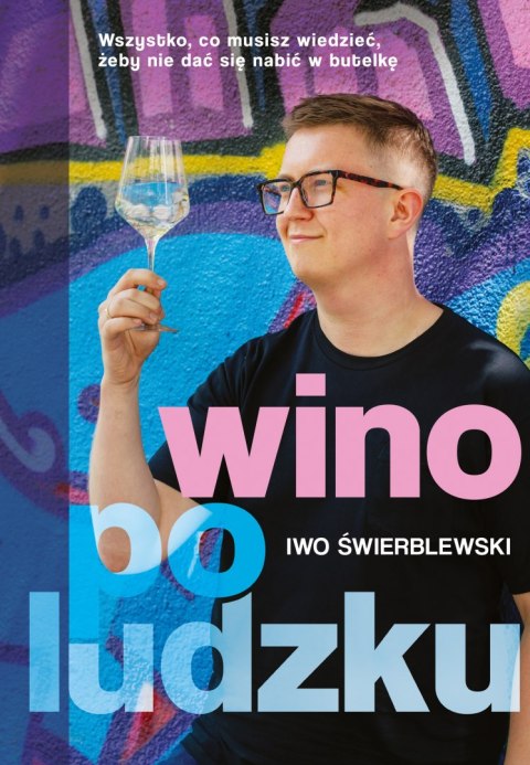 Wino po ludzku Wino po ludzku