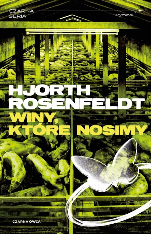 Winy, które nosimy. Sebastian Bergman. Tom 8 Winy, które nosimy. Sebastian Bergman. Tom 8