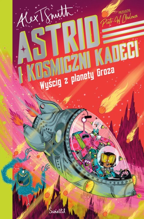 Wyścig z planety Groza. Astrid i kosmiczni kadeci. Tom 2 Wyścig z planety Groza. Astrid i kosmiczni kadeci. Tom 2