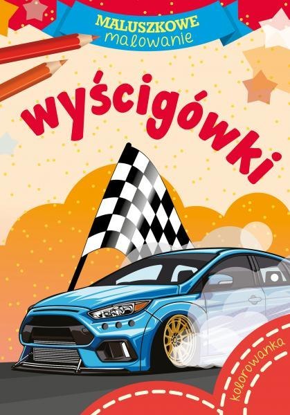 Wyścigówki. Maluszkowe malowanie Wyścigówki. Maluszkowe malowanie