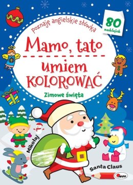 Zimowe święta. Mamo, tato umiem kolorować