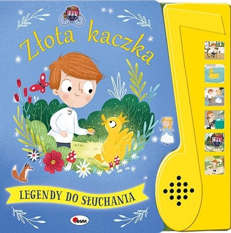 Złota kaczka. Legendy do słuchania Złota kaczka. Legendy do słuchania