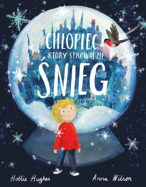 Chłopiec, który sprowadził śnieg Chłopiec, który sprowadził śnieg