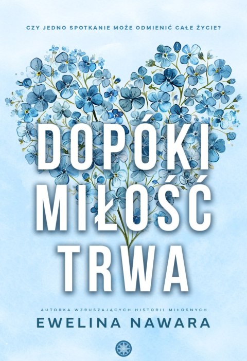 Dopóki miłość trwa Dopóki miłość trwa