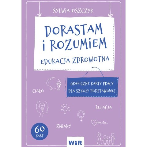 Dorastam i rozumiem Dorastam i rozumiem