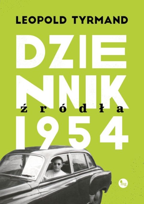 Dziennik 1954. Źródła Dziennik 1954. Źródła