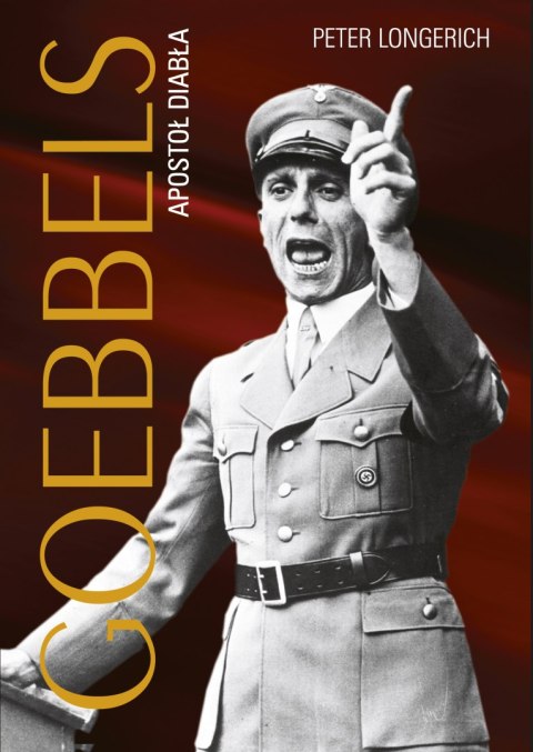 Goebbels. Apostoł diabła wyd. 2024 Goebbels. Apostoł diabła wyd. 2024