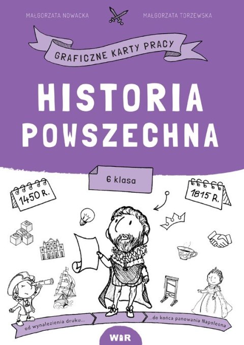Historia powszechna Graficzne karty pracy dla klasy 6 Historia powszechna Graficzne karty pracy dla klasy 6