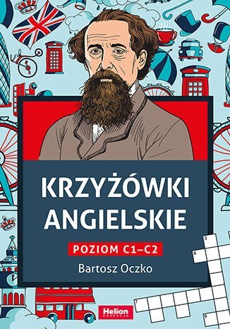 Krzyżówki angielskie. Poziom C1 - C2 Krzyżówki angielskie. Poziom C1 - C2