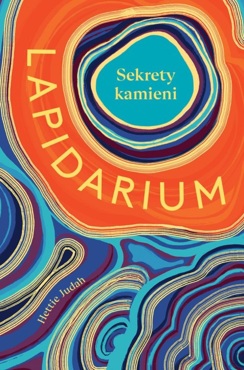 Lapidarium. Sekrety kamieni Lapidarium. Sekrety kamieni