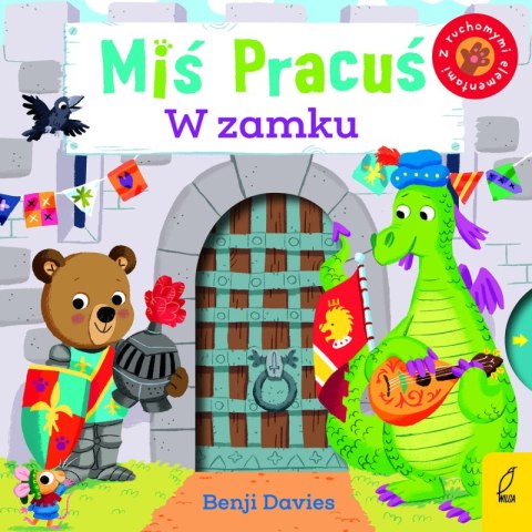 MIŚ PRACUŚ. W ZAMKU MIŚ PRACUŚ. W ZAMKU