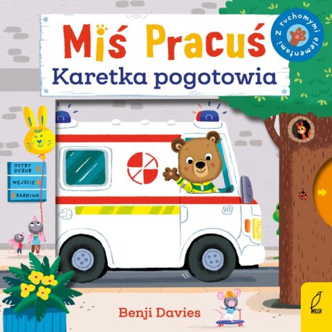 Miś Pracuś. Karetka pogotowia Miś Pracuś. Karetka pogotowia